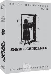 Sherlock Holmes - Bütün Hikayeleri 3 %25 indirimli Sir Arthur Conan Do
