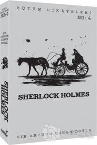 Sherlock Holmes - Bütün Hikayeleri 4