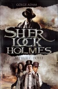 Sherlock Holmes - Gölge Adam