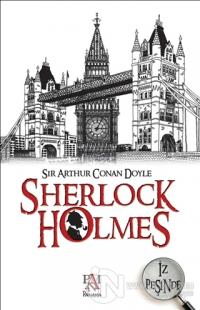 Sherlock Holmes - İz Peşinde (Ciltli)