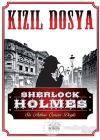 Sherlock Holmes - Kızıl Dosya %25 indirimli Sir Arthur Conan Doyle