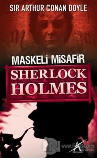 Sherlock Holmes : Maskeli Misafir