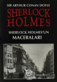 Sherlock Holmes - Sherlock Holmes'un Maceraları