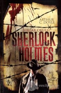 Sherlock Holmes - Sırlar Okulu
