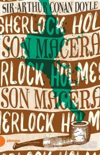 Sherlock Holmes - Son Macera