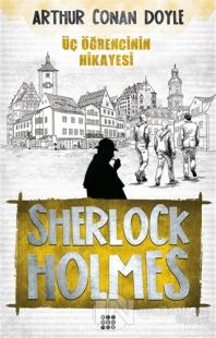 Sherlock Holmes - Üç Öğrencinin Hikayesi