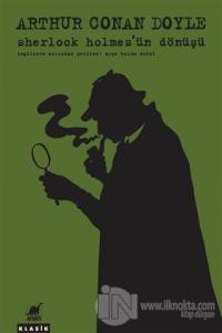 Sherlock Holmes'ün Dönüşü %20 indirimli Sir Arthur Conan Doyle