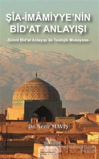 Şia-İmamiyye'nin Bid‘at Anlayışı