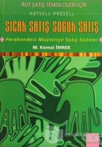 Sıcak Satış - Soğuk Satış