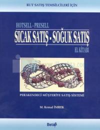 Sıcak Satış - Soğuk Satış El Kitabı