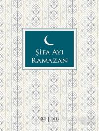 Şifa Ayı Ramazan