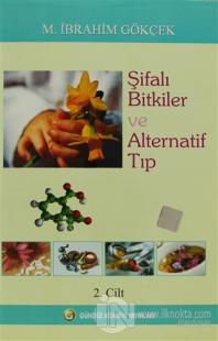 Şifalı Bitkiler ve Alternatif Tıp Cilt: 2