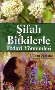 Şifalı Bitkilerle Tedavi Yöntemleri