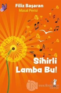 Sihirli Lamba Bu!