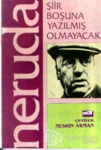 Şiir Boşuna Yazılmış Olmayacak