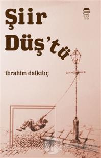 Şiir Düş'tü