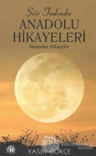 Şiir Tadında Anadolu Hikayeleri