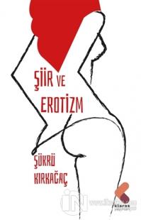 Şiir ve Erotizm
