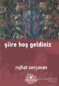 Şiire Hoş Geldiniz (Ciltli)