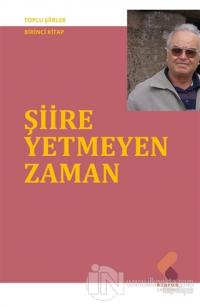 Şiire Yetmeyen Zaman