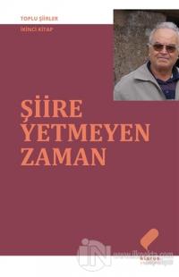 Şiire Yetmeyen Zaman