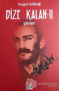 Şiirler - Bize Kalan 2