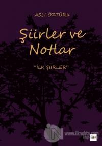 Şiirler ve Notlar