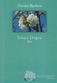 Sılaya Doğru