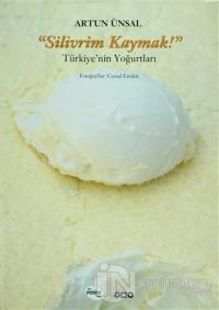 Silivrim Kaymak! (Ciltli)