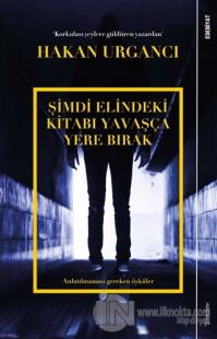 Şimdi Elindeki Kitabı Yavaşça Yere Bırak