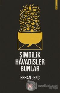 Şimdilik Havadisler Bunlar