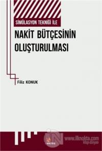 Simülasyon Tekniği İle Nakit Bütçesinin Oluşturulması