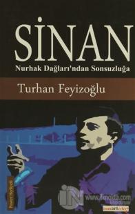 Sinan: Nurhak Dağları'ndan Sonsuzluğa