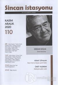 Sincan İstasyonu Edebiyat Dergisi Sayı: 110 Kasım-Aralık 2020