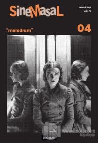 Sinemasal 04 "Melodram"