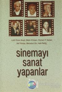 Sinemayı Sanat Yapanlar