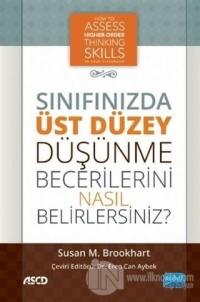 Sınıfınızda Üst Düzey Düşünme Becerilerini Nasıl Belirlersiniz ?