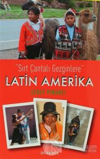 Sırt Çantalı Gezginlere Latin Amerika
