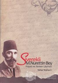 Siverekli M. Nurettin Bey