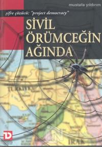 Sivil Örümceğin Ağında (Şifre Çözücü: "Project Democracy")