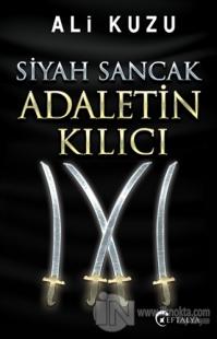Siyah Sancak Adaletin Kılıcı