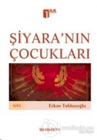 Şiyara'nın Çocukları