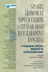 Siyaset, Ekonomi ve Toplum Üzerine 3. Uluslararası Mavi Karadeniz Kongresi: Uyuşmazlık Çözümü, İşbir