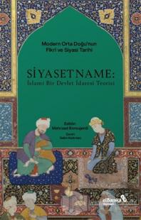 Siyasetname: İslami Bir Devlet İdaresi Teorisi
