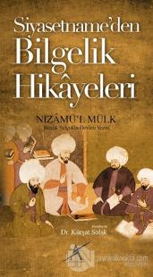 Siyasetname'den Bilgelik Hikayeleri