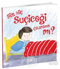 Siz Hiç Suçiçeği Çıkardınız Mı?