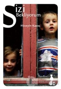 Sizi Bekliyorum (Ciltli)
