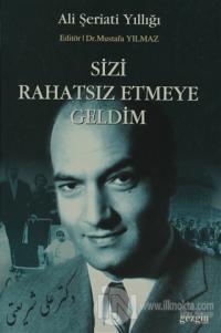 Sizi Rahatsız Etmeye Geldim (Ciltli)