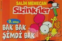 Sizinkiler - Bak Bak Şimdi Bak