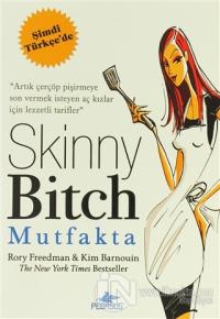 Skinny Bitch Mutfakta %25 indirimli Rory Freedman